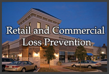 Retail and Commercial Loss Prevention
